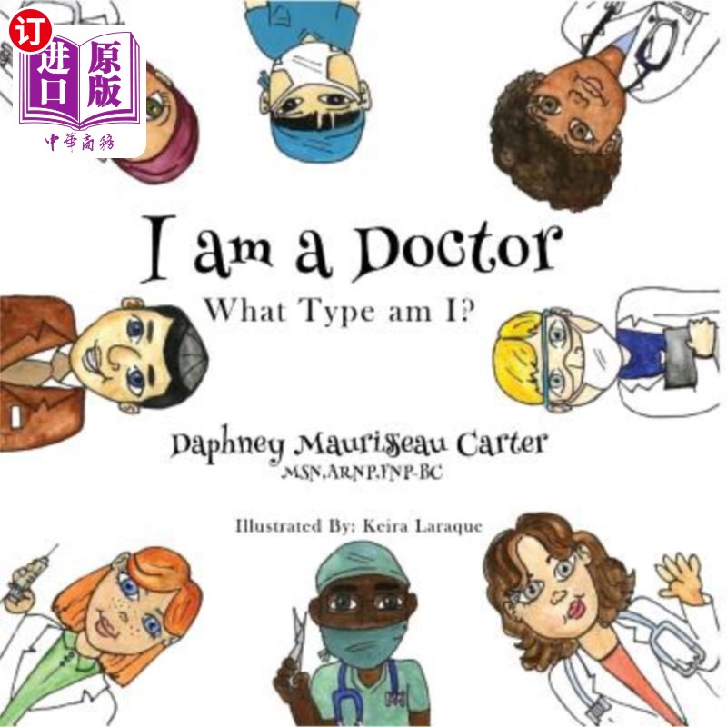 海外直订I Am a Doctor: What Type Am I? 我是医生：我是什么类型的？