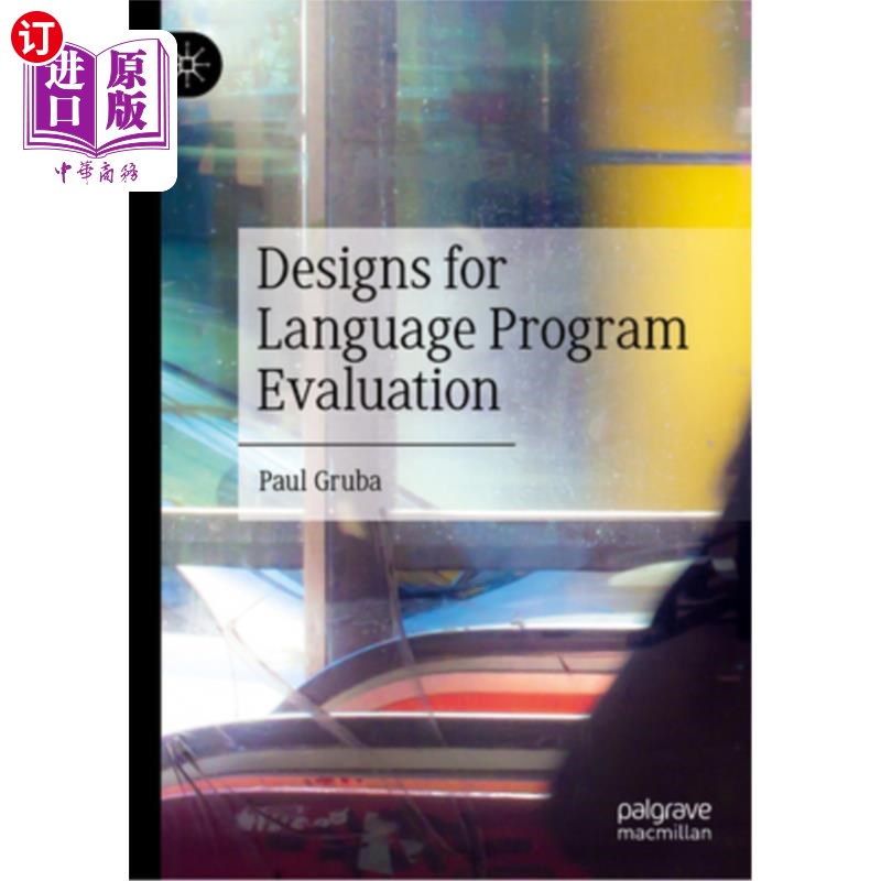 海外直订Designs for Language Program Evaluation 语言课程评估设计