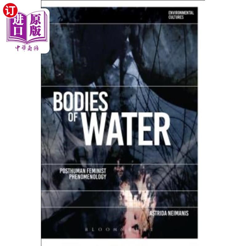 海外直订Bodies of Water: Posthuman Feminist Phenomenology 《水体:后人类女性主义现象学