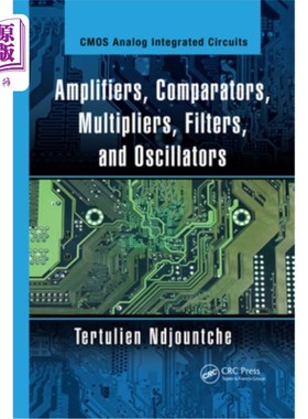 海外直订Amplifiers, Comparators, Multipliers, Filters, and Oscillators 放大器，比较器，乘法器，滤波器和振荡器