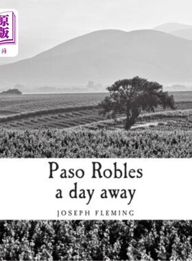 海外直订Paso Robles a day away 一天之后帕索·罗伯斯
