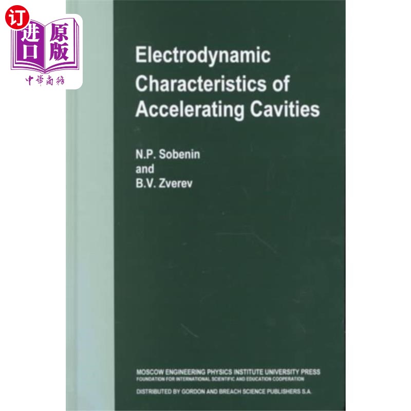 海外直订Electrodynamic Characteristics of Accelerating C... 腔的电动力学特性