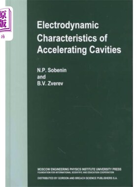 海外直订Electrodynamic Characteristics of Accelerating C... 腔的电动力学特性