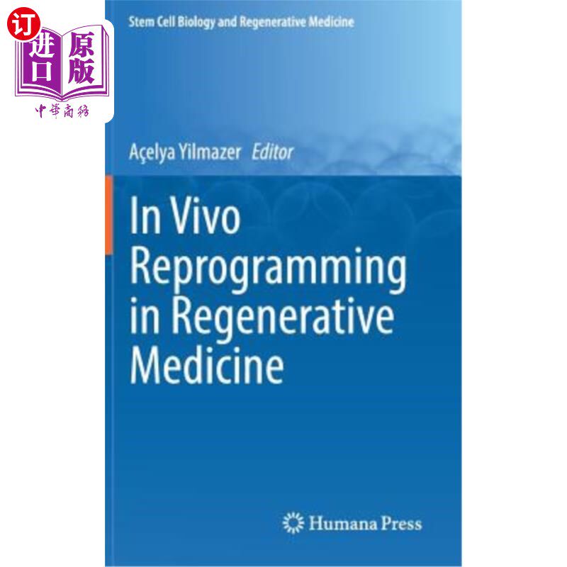 海外直订In Vivo Reprogramming in Regenerative Medicine 再生医学中的活体重编程