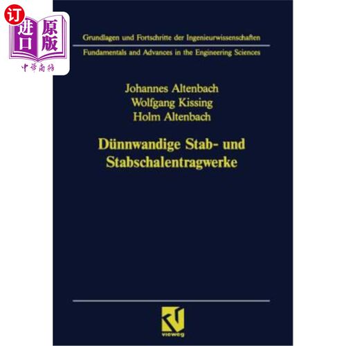 海外直订Dünnwandige Stab- Und Stabschalentragwerke: Modellierung Und Berechnung Im Konst 软杖和支柱材料:建模和计算