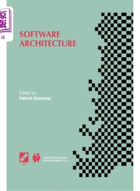 海外直订Software Architecture: Tc2 First Working Ifip Conference on Software Architectur 软件体系结构:Tc2软件体系结