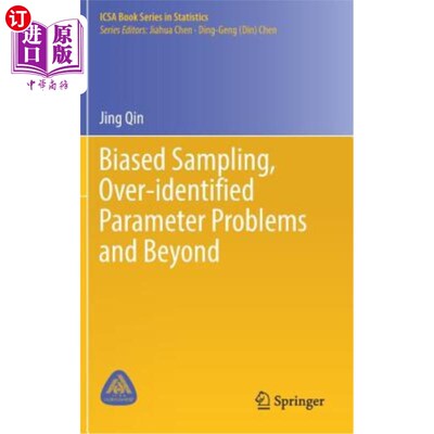 海外直订Biased Sampling, Over-Identified Parameter Problems and Beyond 偏倚抽样、过辨识参数问题及超越