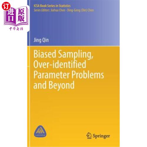 海外直订Biased Sampling, Over-Identified Parameter Problems and Beyond 偏倚抽样、过辨识参数问题及超越