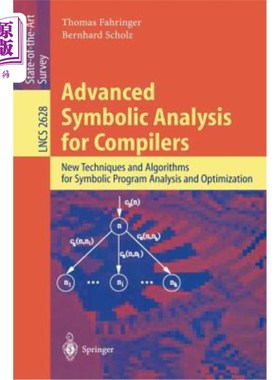 海外直订Advanced Symbolic Analysis for Compilers: New Techniques and Algorithms for Symb 编译器的高级符号分析:符号