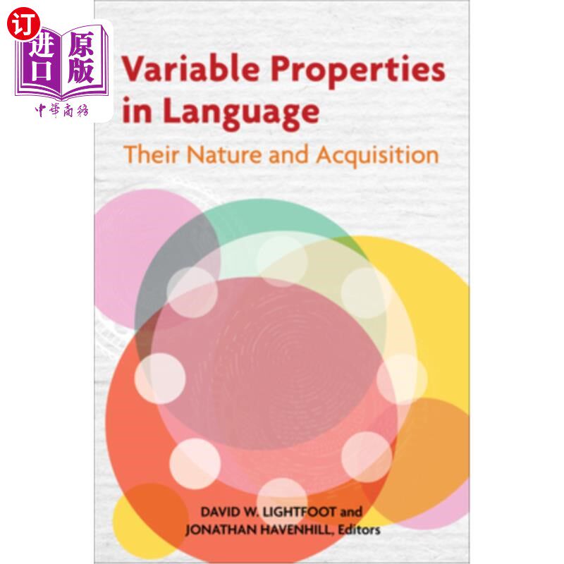 海外直订Variable Properties in Language: Their Nature and Acquisition 语言中的可变属性:其性质和习得