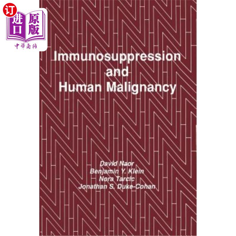 海外直订医药图书Immunosuppression and Human Malignancy 免疫抑制与人类恶性肿瘤