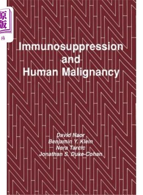 海外直订医药图书Immunosuppression and Human Malignancy 免疫抑制与人类恶性肿瘤