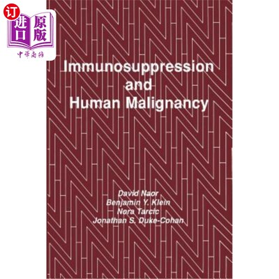 海外直订医药图书Immunosuppression and Human Malignancy 免疫抑制与人类恶性肿瘤
