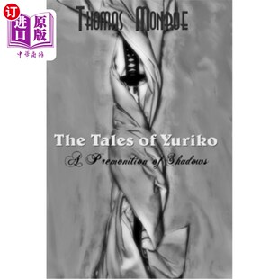 海外直订The Tales of Yuriko: A premonition of Shadows 百合子的故事:暗影的预兆