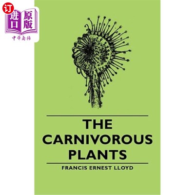 海外直订The Carnivorous Plants 食虫植物