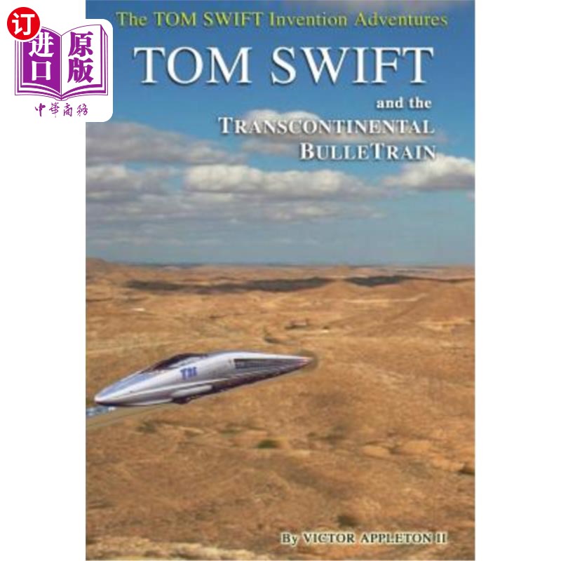 海外直订3-Tom Swift and the Transcontinental BulleTrain (HB) 3-Tom Swift和横贯大陆的Bullettrain(HB)
