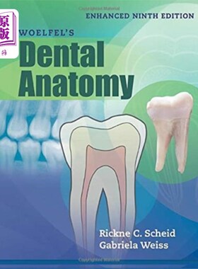 海外直订医药图书Woelfel's Dental Anatomy, Enhanced Edition 《韦尔费尔牙科解剖学》增强版