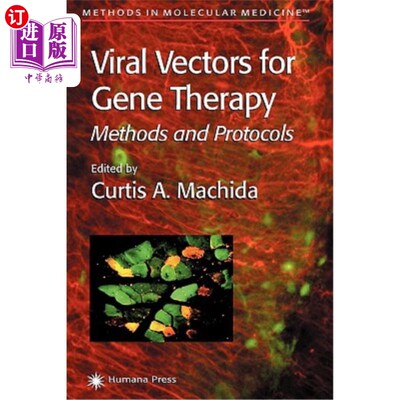 海外直订医药图书Viral Vectors for Gene Therapy: Methods and Protocols 基因治疗用病毒载体：方法和方案