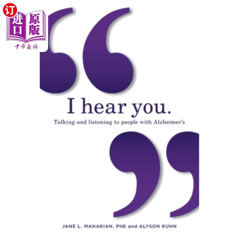 海外直订医药图书I hear you: Talking and listening to people with Alzheimer's (and other dementia 我听到了:与阿尔茨