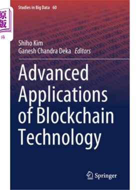 海外直订Advanced Applications of Blockchain Technology 区块链技术的先进应用