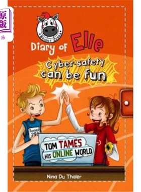 海外直订Tom tames his online world: Cyber safety can be fun [Internet safety for kids] 汤姆驯服了他的世界: