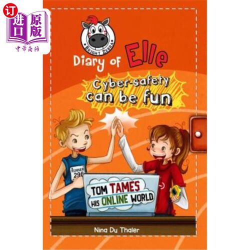 海外直订Tom tames his online world: Cyber safety can be fun [Internet safety for kids] 汤姆驯服了他的世界: