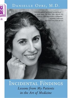 海外直订医药图书Incidental Findings: Lessons from My Patients in the Art of Medicine 偶然发现：我的患者在医学艺术方