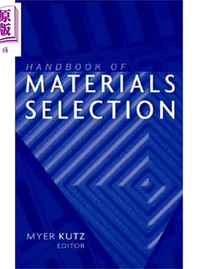 现货 材料选择手册 第一版 Handbook Of Materials Selection 英文原版 Myer Kutz【中商原版】 wiley