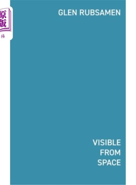 海外直订Visible From Space: Haunting The Fringes of The Illuminated Darkness 从太空可见:萦绕在被照亮的黑暗边缘
