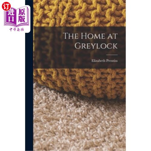 海外直订The Home at Greylock 格雷洛克之家