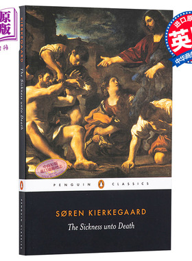 索伦·克尔凯郭尔：致死的疾病 英文原版 The Sickness Unto Death Soren Kierkegaard【中商原版】