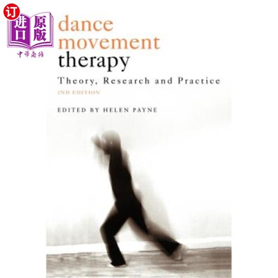 海外直订医药图书Dance Movement Psychotherapy: Theory, Research and Practice 舞蹈动作心理治疗：理论、研究与实践