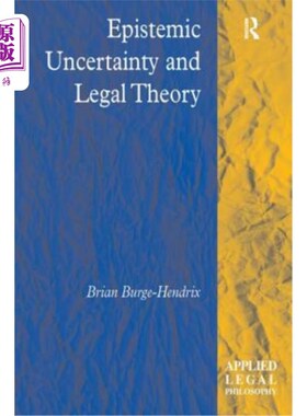 海外直订Epistemic Uncertainty and Legal Theory 认知不确定性与法学理论