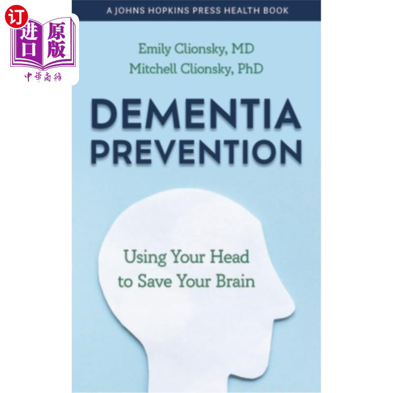 海外直订医药图书Dementia Prevention: Using Your Head to Save Your Brain 预防痴呆:用你的头脑来拯救你的大脑