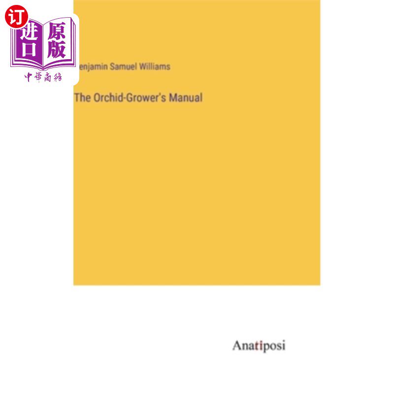 海外直订The Orchid-Grower's Manual 兰花种植者手册