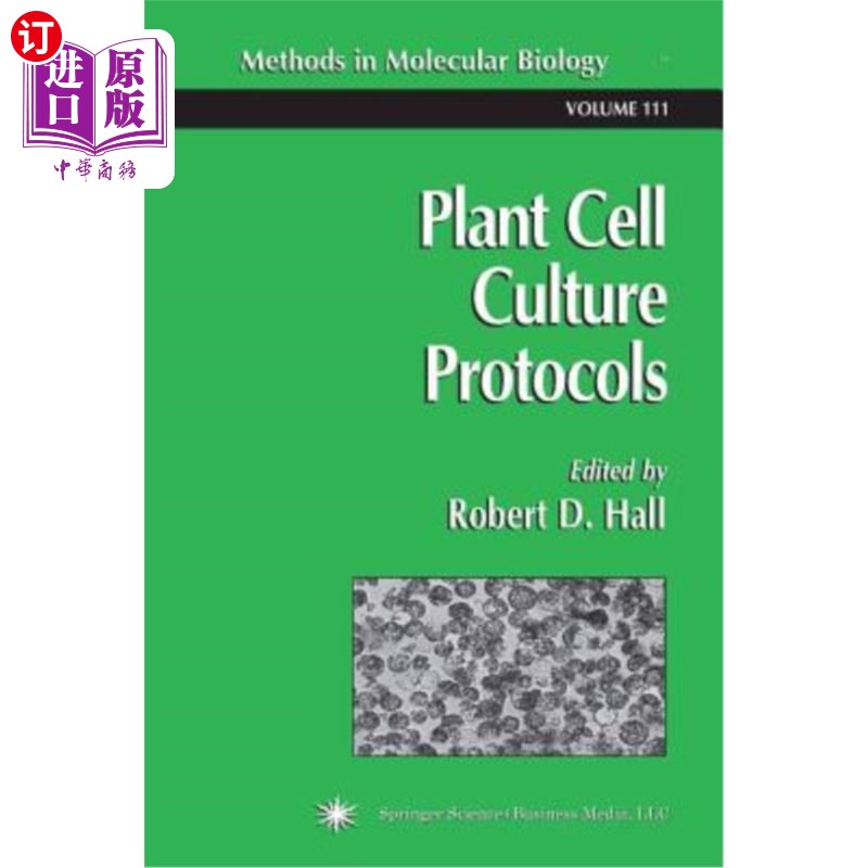 海外直订Plant Cell Culture Protocols 植物细胞培养协议