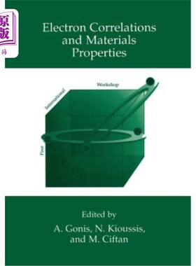 海外直订Electron Correlations and Materials Properties 电子关联与材料性质
