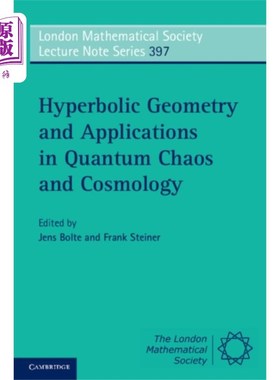 海外直订Hyperbolic Geometry and Applications in Quantum ... 双曲几何及其在量子混沌和宇宙学中的应用