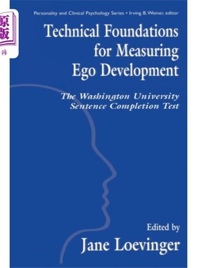 海外直订Technical Foundations for Measuring Ego Developm... 测量自我发展的技术基础