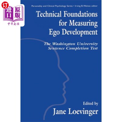 海外直订Technical Foundations for Measuring Ego Developm... 测量自我发展的技术基础