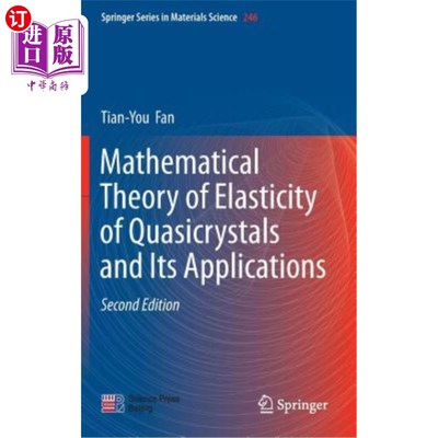 海外直订Mathematical Theory of Elasticity of Quasicrystals and Its Applications 准晶弹性的数学理论及其应用