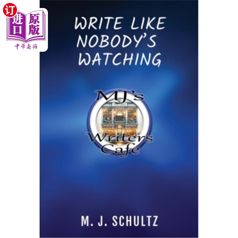 海外直订Write Like Nobody's Watching 像没人在看一样写作