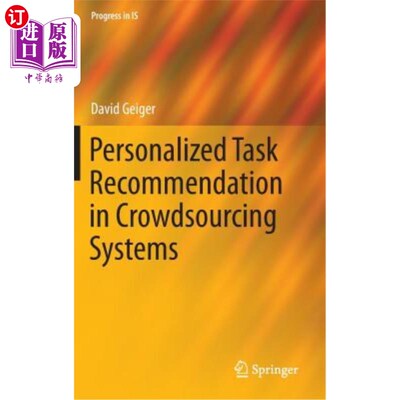 海外直订Personalized Task Recommendation in Crowdsourcing Systems 众包系统中的个性化任务推荐