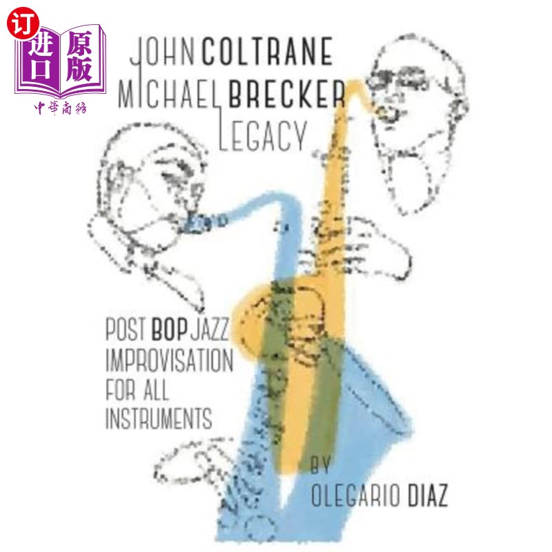 海外直订John Coltrane Michael Brecker Legacy 约翰·科尔特兰·迈克尔·布雷克传奇