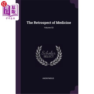 Retrospect Medicine; 海外直订医药图书The 医学回顾;体积53 Volume