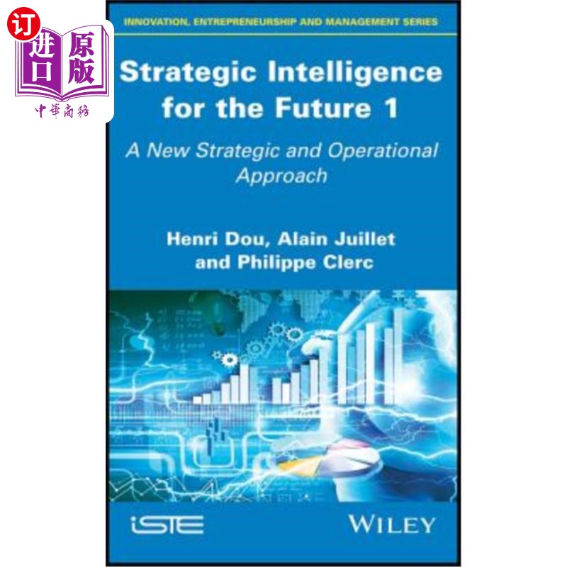 海外直订Strategic Intelligence for the Future 1: A New Strategic and Operational Approac 面向未来的战略情报1:一种新