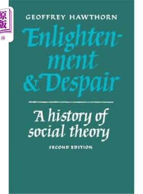 海外直订Enlightenment and Despair: A History of Social Theory 《启蒙与绝望:社会理论史