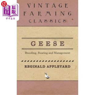and Rearing Management 鹅 饲养和管理 海外直订Geese 繁育 Breeding