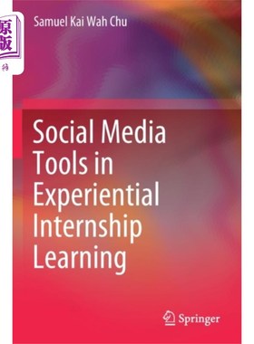 海外直订Social Media Tools in Experiential Internship Le... 体验式实习学习中的社交媒体工具