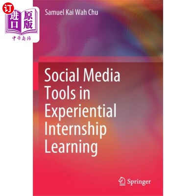 海外直订Social Media Tools in Experiential Internship Le... 体验式实习学习中的社交媒体工具